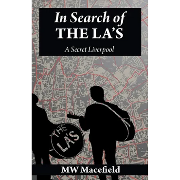 In Search of the La's - A Secret Liverpool - Paperback (ONLINE ORDER ONLY)