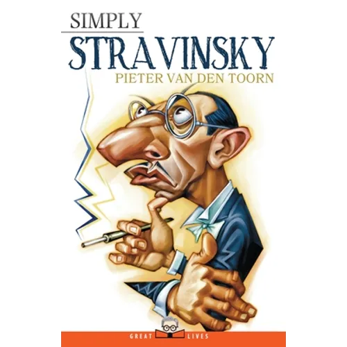 Simply Stravinsky - Paperback (ONLINE ORDER ONLY)