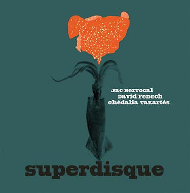 Superdisque [CD] (ONLINE ORDER ONLY)