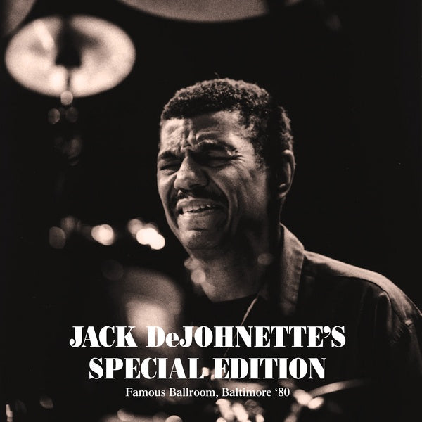 JACK DEJOHNETTE'S SPECIAL EDITION - Famous Ballroom, Baltimore 80 [Vinyl] (ONLINE ORDER ONLY)