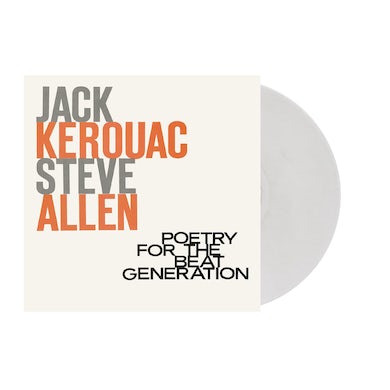 Jack Kerouac & Steve Allen - Poetry For The Beat Generation (100th Birthday) (Milky Clear Vinyl) [Vinyl] (ONLINE ORDER ONLY)