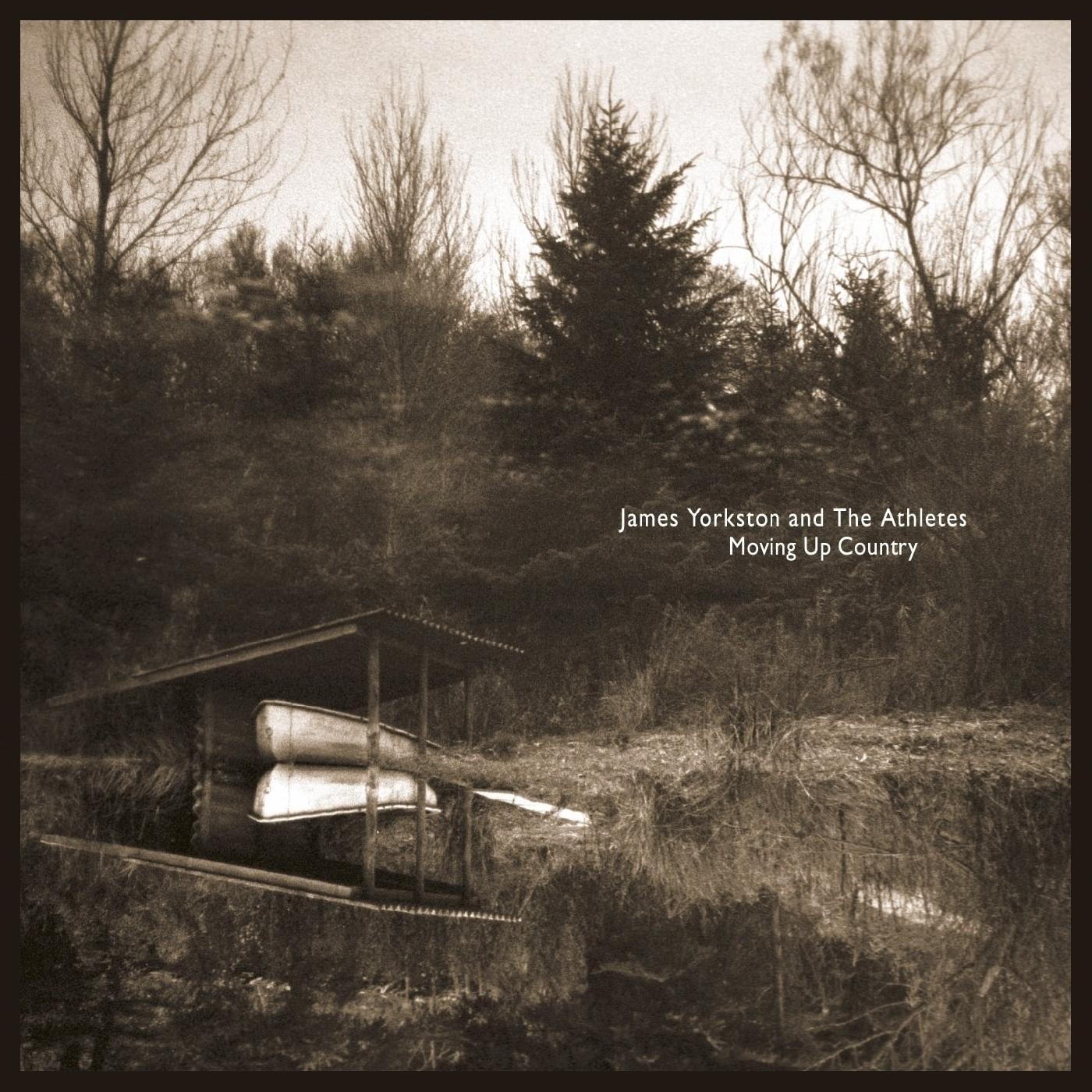 James and The Athletes Yorkston - Moving Up Country [Vinyl] (ONLINE ORDER ONLY)
