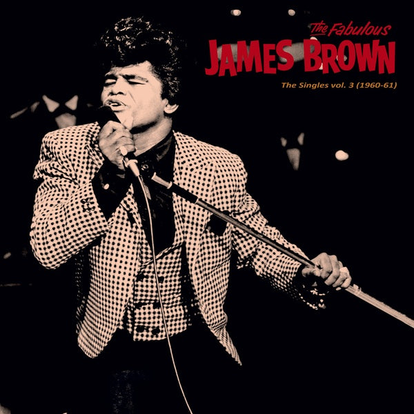 James Brown - Singles Vol. 3 (1960-61) [Vinyl] (ONLINE ORDER ONLY)