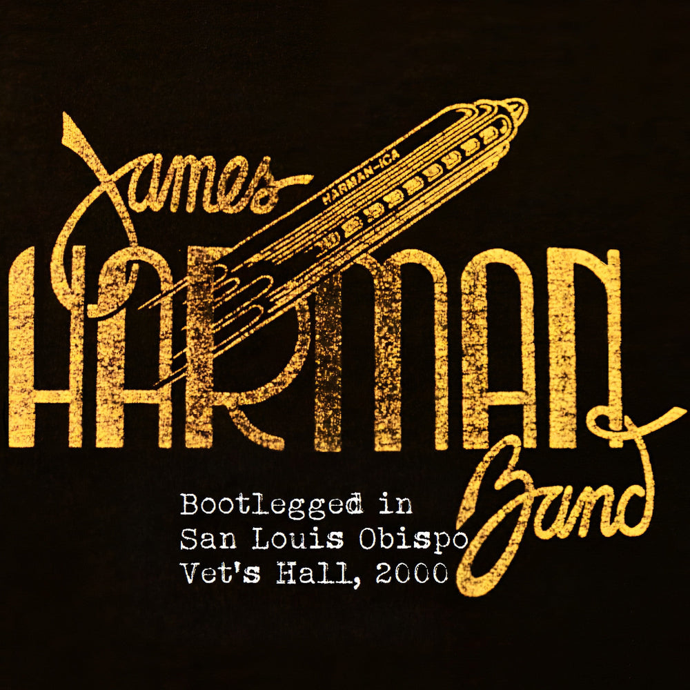 James Harman Band - Bootlegged In San Luis Obispo Vet'S Hall, 2000 [CD]