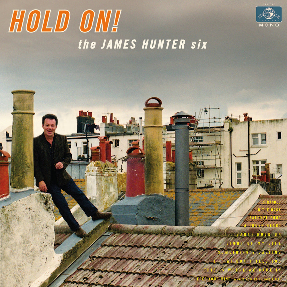 James Six Hunter - Hold On! [Vinyl] (ONLINE ORDER ONLY)