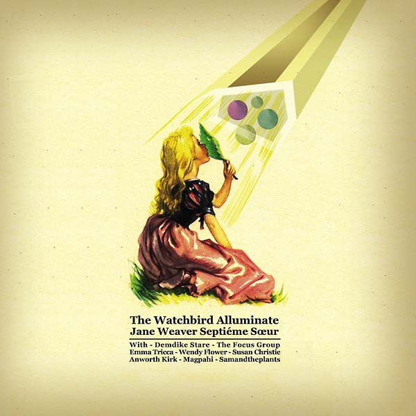 Jane Weaver - The Watchbird Alluminate [CD] (ONLINE ORDER ONLY)