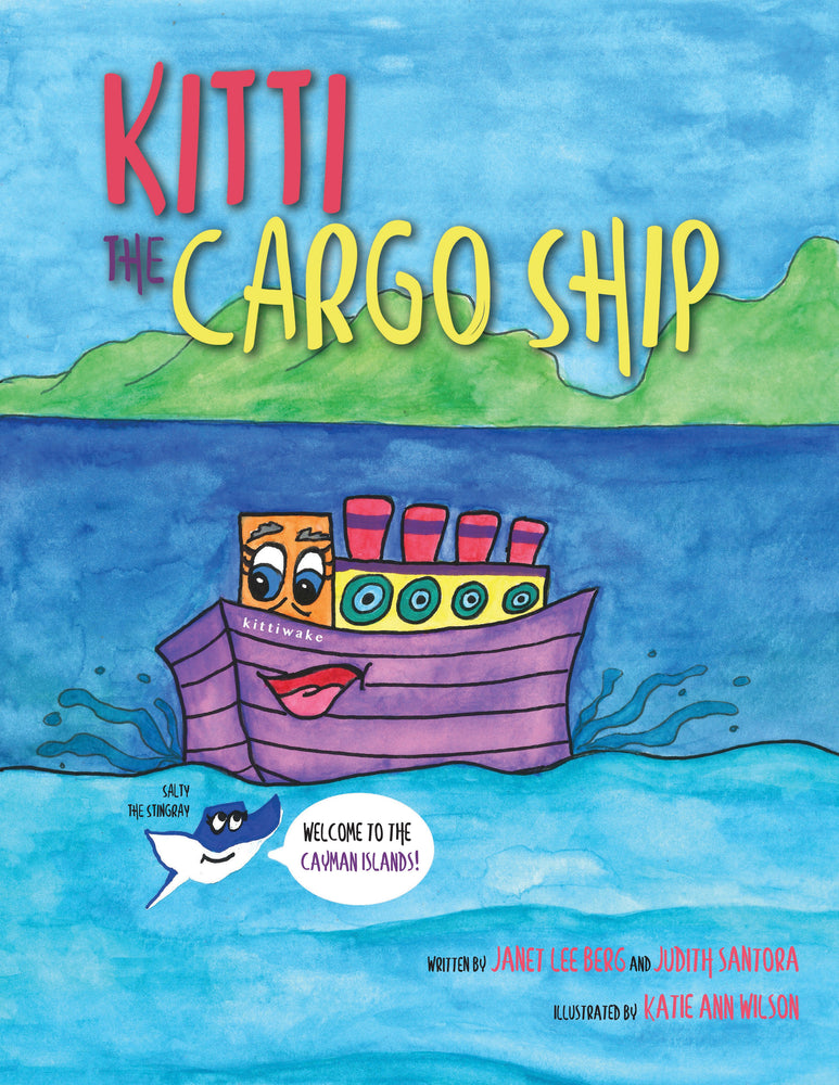 Janet Lee Berg & Judith Santora - Kitti, The Cargo Ship [Books] (ONLINE ORDER ONLY)