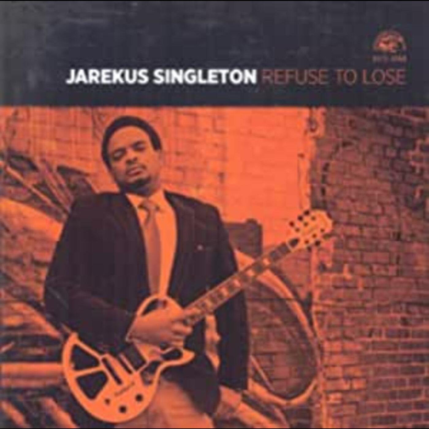 Jarekus Singleton - Refuse To Lose [CD] (ONLINE ORDER ONLY)