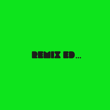 REMIX ED (2LP) [Vinyl] (ONLINE ORDER ONLY)