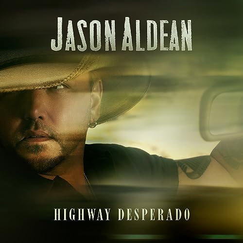 Jason Aldean - Highway Desperado [Vinyl]