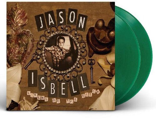 Jason Isbell - Sirens Of The Ditch (Limited Edition, Colored Vinyl, Green, Deluxe Edition) (2 Lp's) [Vinyl] (ONLINE ORDER ONLY)