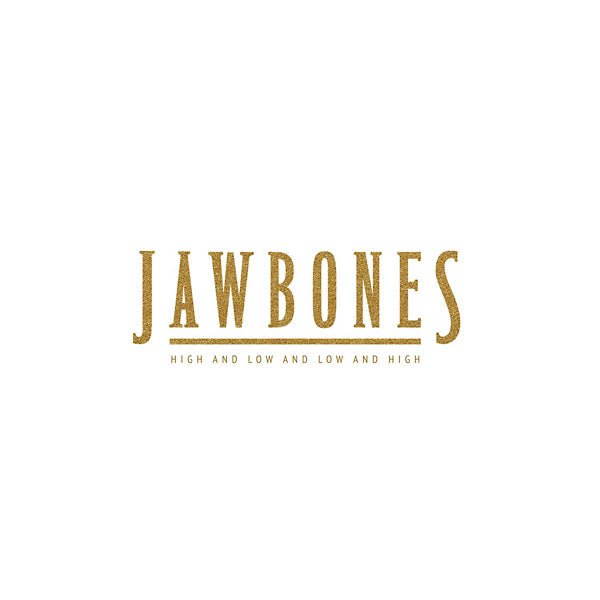 JAWBONES - High And Low And Low And High [Vinyl] (ONLINE ORDER ONLY)