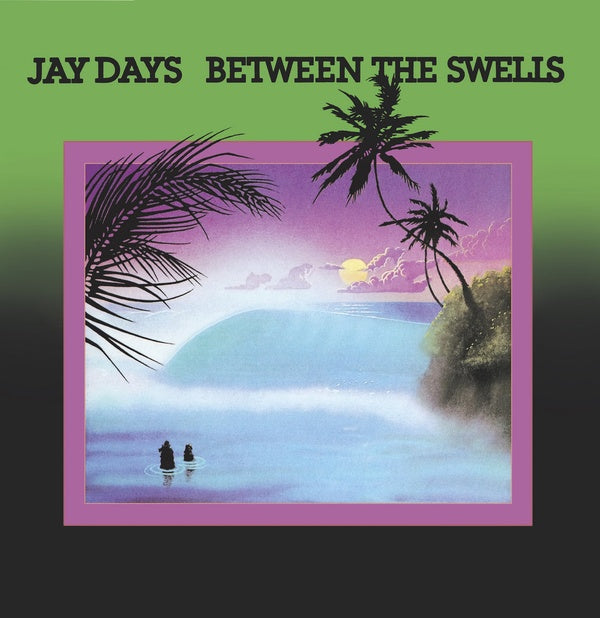 Between The Swells [Vinyl] (ONLINE ORDER ONLY)