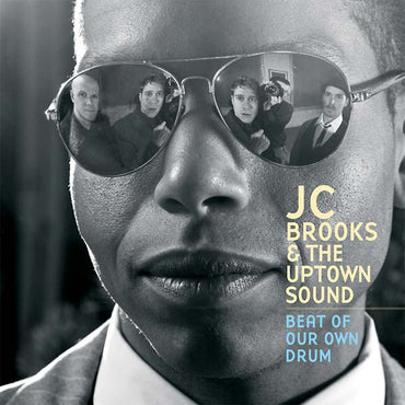 JC BROOKS & THE UPTOWN SOUND - Beat of Our Own Drum [CD] (ONLINE ORDER ONLY)