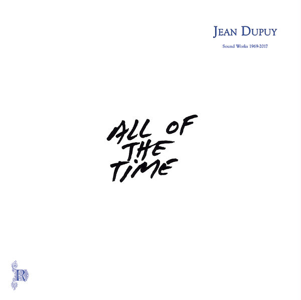 JEAN DUPUY - All Of The Time [Vinyl] (ONLINE ORDER ONLY)