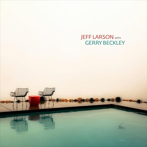 Jeff Larson With Gerry Beckley [Vinyl] (ONLINE ORDER ONLY)