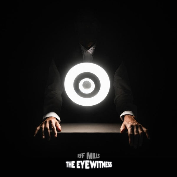 JEFF MILLS - The Eyewitness [Vinyl] (ONLINE ORDER ONLY)