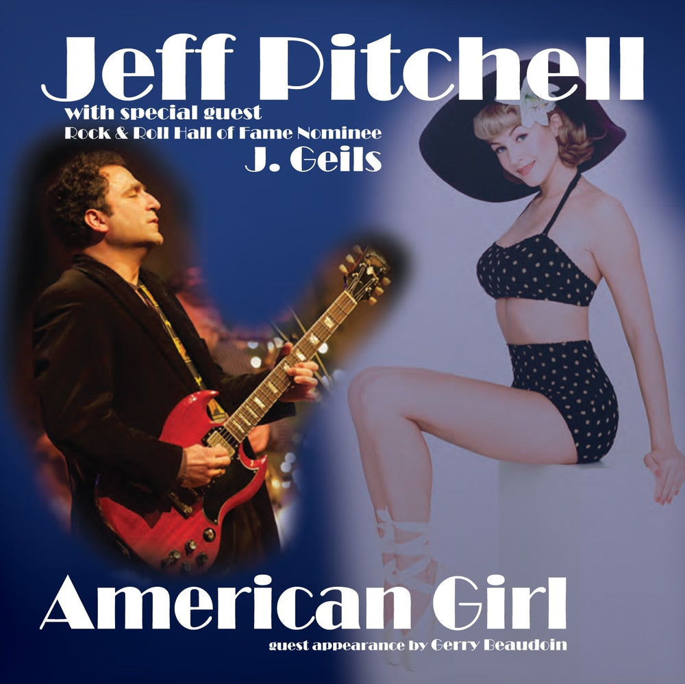 Jeff Pitchell - American Girl [CD] (ONLINE ORDER ONLY)