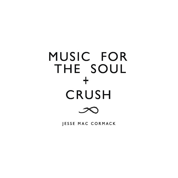 CRUSH + Music for the soul [Vinyl]