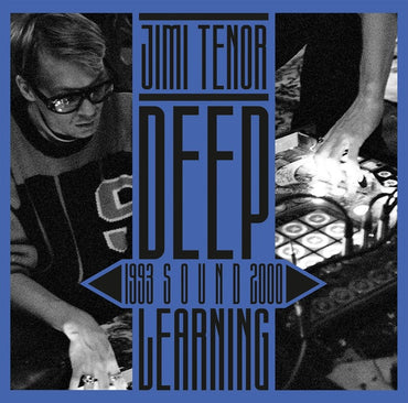 JIMI TENOR - Deep Sound Learning (1993-2000) [Vinyl] (ONLINE ORDER ONLY)