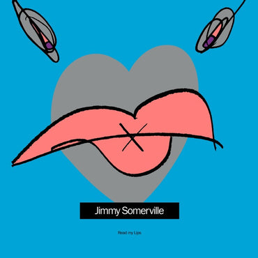 JIMMY SOMERVILLE - Read My Lips (2023 Reissue) (Blue Vinyl Version) [Vinyl] (ONLINE ORDER ONLY)