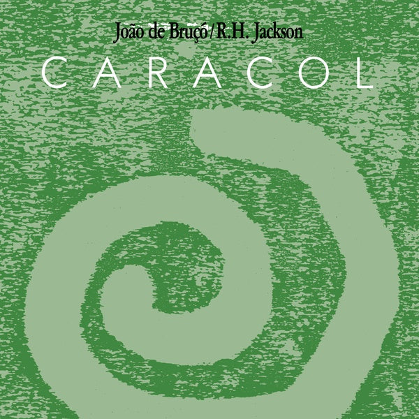 JOAO DE BRUXO/R.H. JACKSON - Caracol [Vinyl]