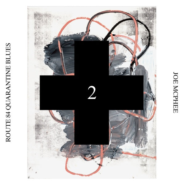 Joe Mcphee - Route 84 Quarantine Blues (Black Cross Solo Sessions 2) [CD] (ONLINE ORDER ONLY)