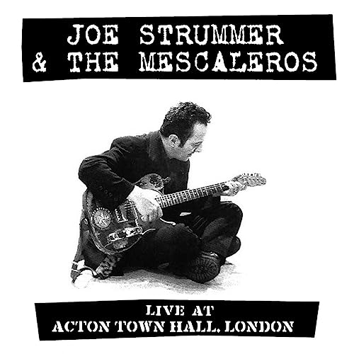 Joe Strummer & The Mescaleros - Live at Acton Town Hall [Vinyl]