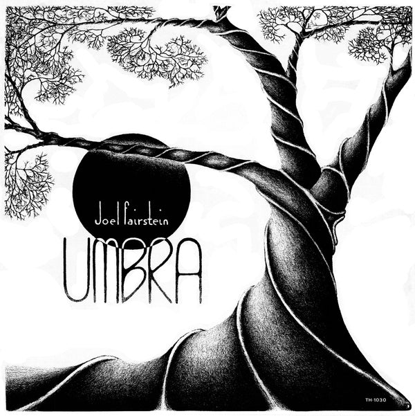 JOEL FAIRSTEIN - Umbra [Vinyl] (ONLINE ORDER ONLY)