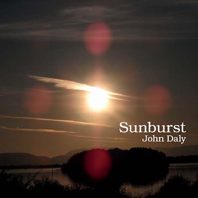 JOHN DALY - Sunburst [Vinyl] (ONLINE ORDER ONLY)