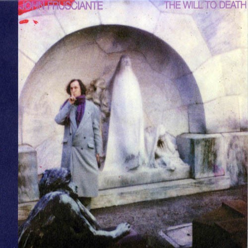 John Frusciante - Will to Death (150 Gram Vinyl) [Vinyl] (ONLINE ORDER ONLY)