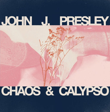 JOHN J PRESLEY - Chaos & Calypso [CD] (ONLINE ORDER ONLY)