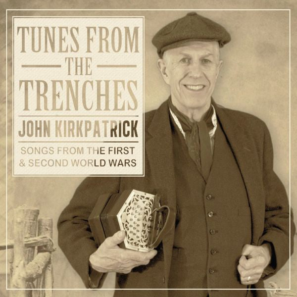 Tunes From The Trenches [CD]
