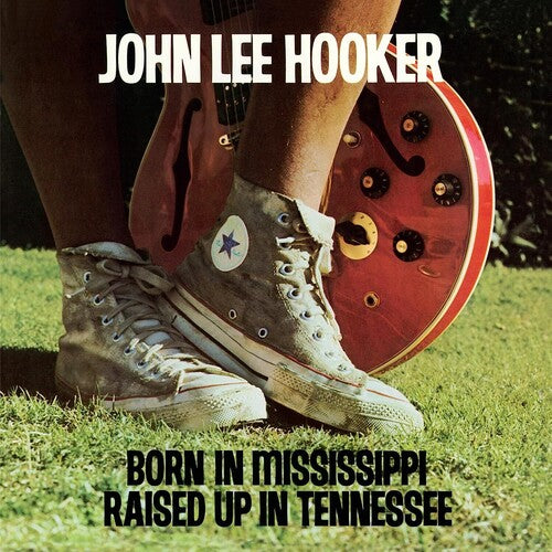 John Lee Hooker - Born In Mississippi, Raised Up In Tennessee [LP] [Vinyl] (ONLINE ORDER ONLY)