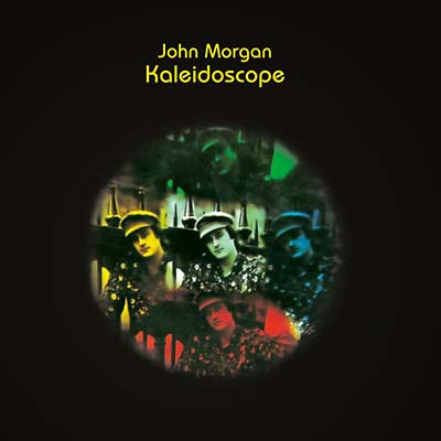 JOHN MORGAN - Kaleidoscope [CD] (ONLINE ORDER ONLY)