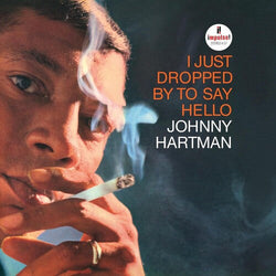 I Just Dropped By To Say Hello (Verve By Request Series) (180 Gram Vinyl) [Vinyl] (ONLINE ORDER ONLY)