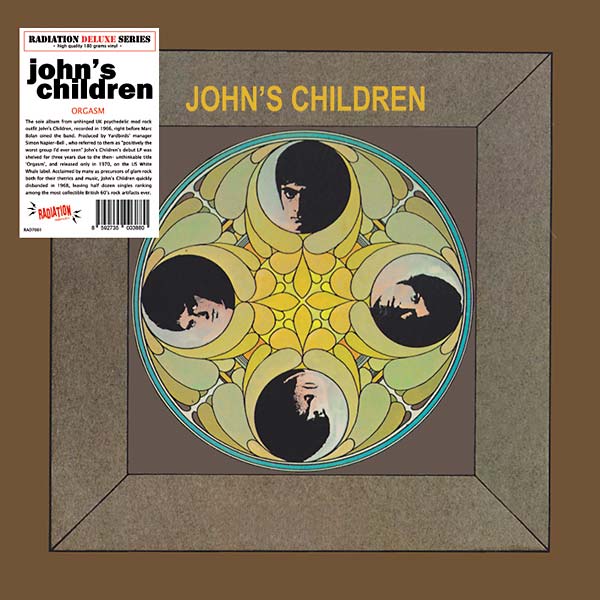 JOHN'S CHILDREN - Orgasm [Vinyl]
