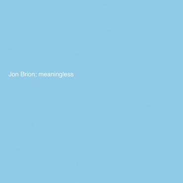 Meaningless (Indie Exclusive Baby Blue Vinyl) [Vinyl] (ONLINE ORDER ONLY)