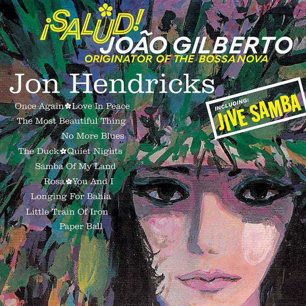 JON HENDRICKS - Salud! Joao Gilberto [Vinyl] (ONLINE ORDER ONLY)