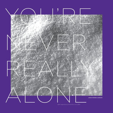 Jonah Parzen-Johnson - You're Never Really Alone [Vinyl] (ONLINE ORDER ONLY)