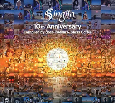 JOSE PADILLA & GLASS COFFEE - Singita Miracle Beach 10th Anniversary [CD] (ONLINE ORDER ONLY)