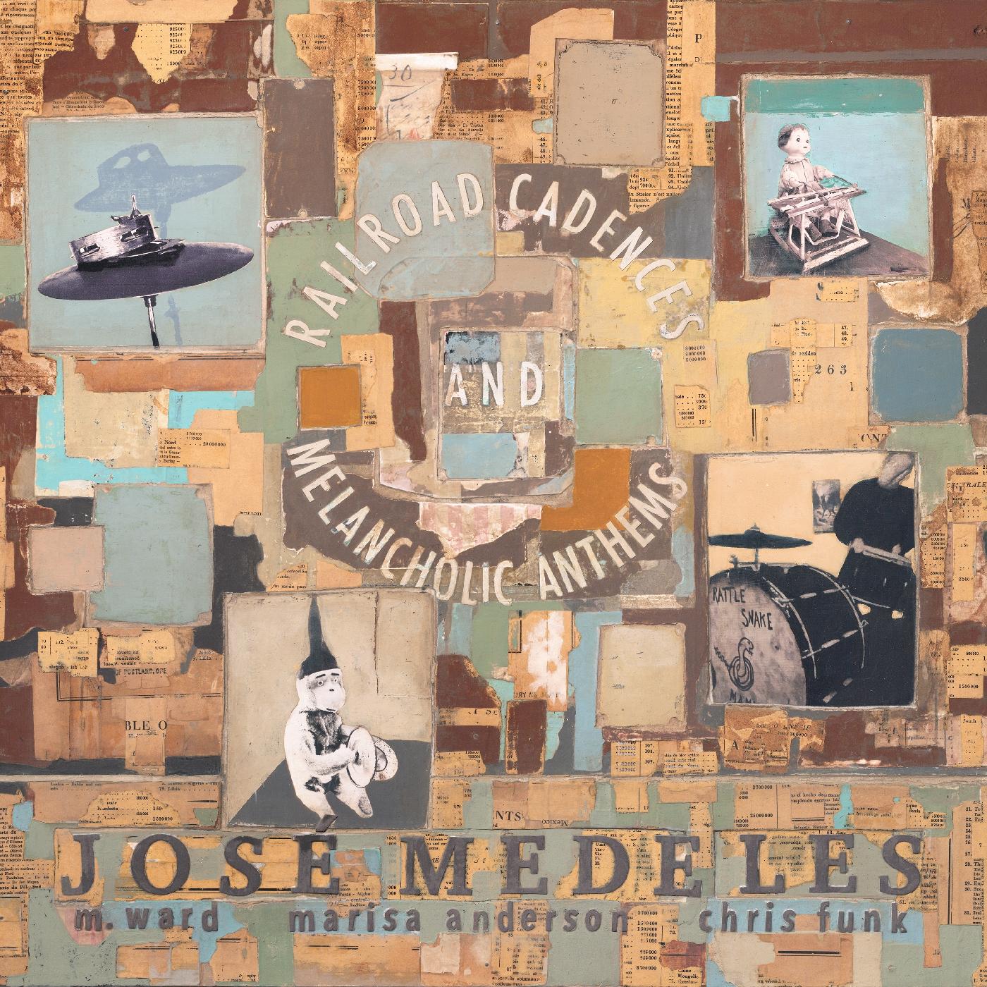 Jose w/ M. Ward Medeles - Railroad Cadences & Melancholic Anthems [CD] (ONLINE ORDER ONLY)