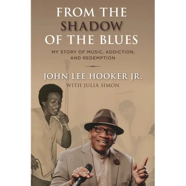 From the Shadow of the Blues: My Story of Music, Addiction, and Redemption - Hardcover (ONLINE ORDER ONLY)