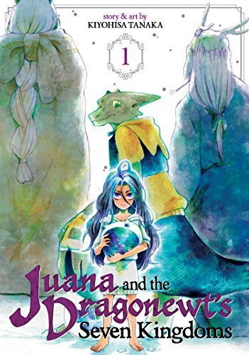 Juana and the Dragonewts' Seven Kingdoms Vol 1 (Online Order Only)
