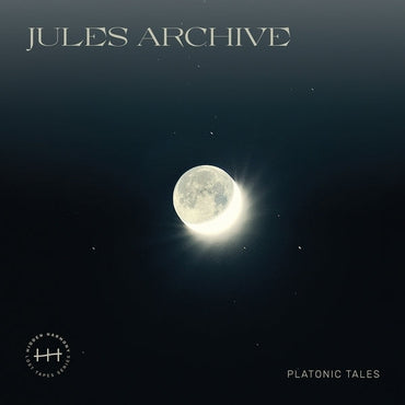 JULES ARCHIVE - Platonic Tales [Vinyl] (ONLINE ORDER ONLY)