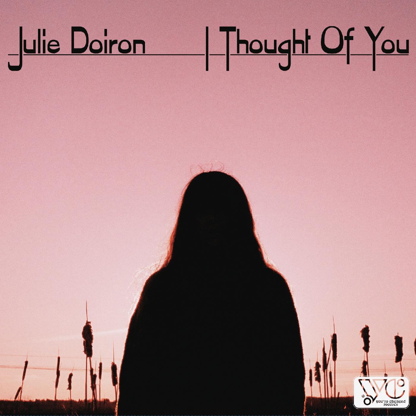 Julie Doiron - I Thought Of You [CD] (ONLINE ORDER ONLY)
