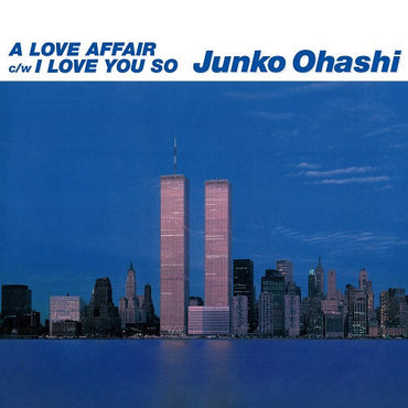 A Love Affair / I Love You So [Vinyl] (ONLINE ORDER ONLY)