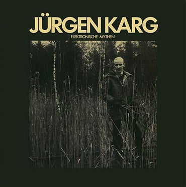 JURGEN KARG - Elektronische Mythen [CD] (ONLINE ORDER ONLY)