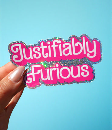 Justifiably Furious Sticker – Feminist Glitter Vinyl Sticker (ONLINE ORDER ONLY)
