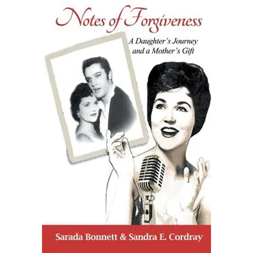 Notes of Forgiveness: A Daughter's Journey and a Mother's Gift - Paperback (ONLINE ORDER ONLY)